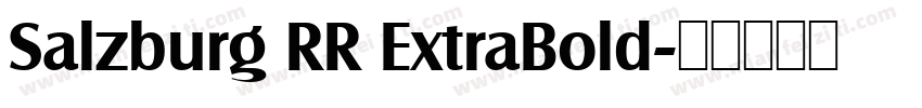 Salzburg RR ExtraBold字体转换
